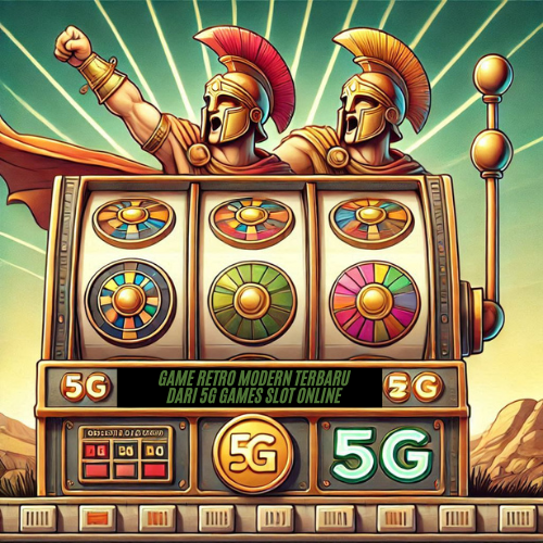 Game Retro Modern Terbaru Dari 5G Games Slot Online